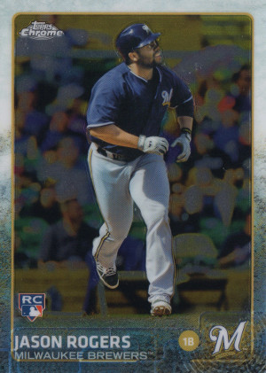 2015-topps-chrome-baseball-44-jason-rogers